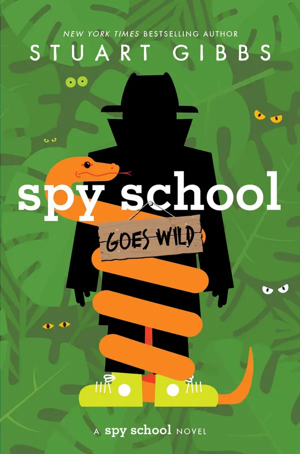 Spy School Goes Wild by Stuart Gibbs cover