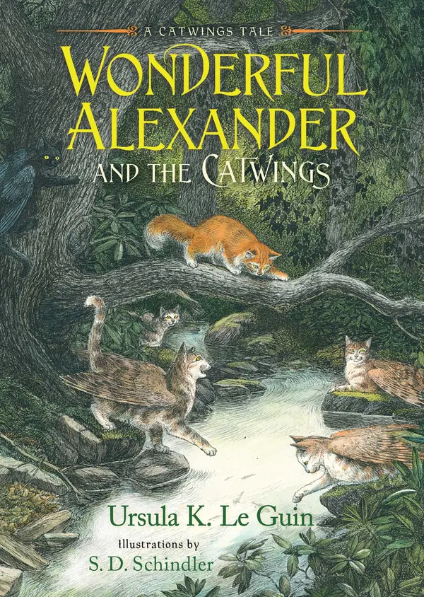 Wonderful Alexander and the Catwings by Ursula  K. Le Guin, S.D. Schindler cover