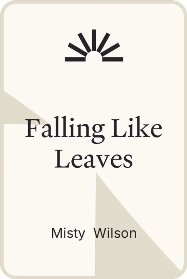 Falling Like Leaves by Misty  Wilson cover