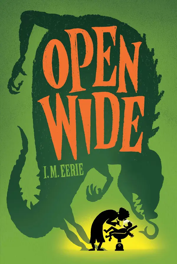 Open Wide by I. M. Eerie cover