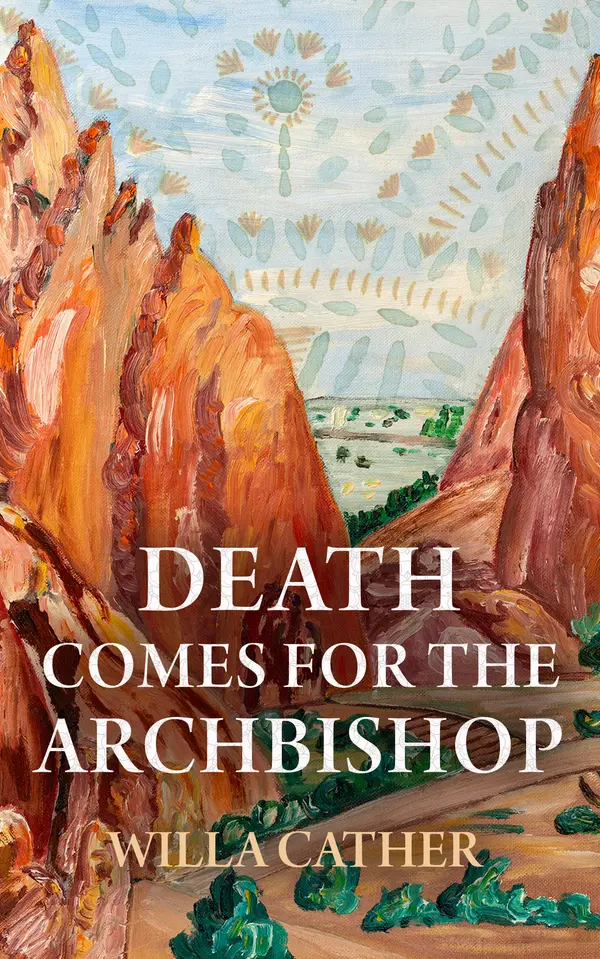 Death Comes for the Archbishop by Willa Cather cover