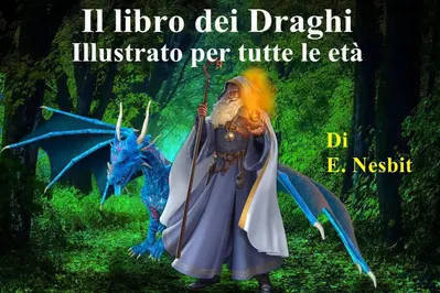 Il libro dei Draghi Illustrato per tutte le età book cover