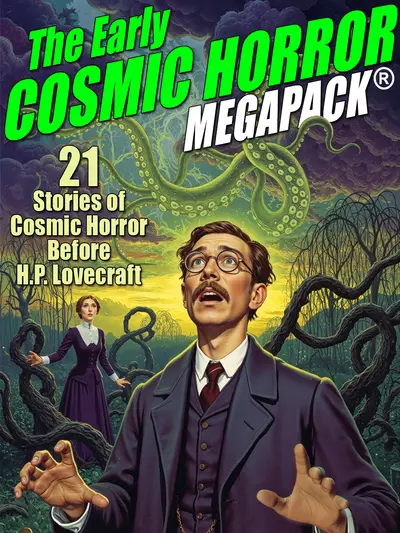 The Early Cosmic Horror MEGAPACK® book cover