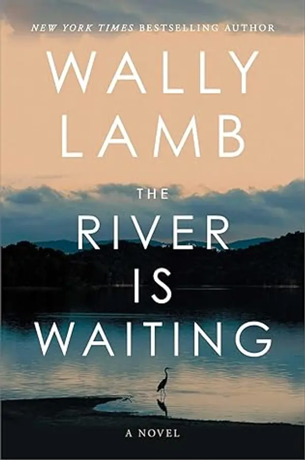 The River Is Waiting by Wally Lamb cover