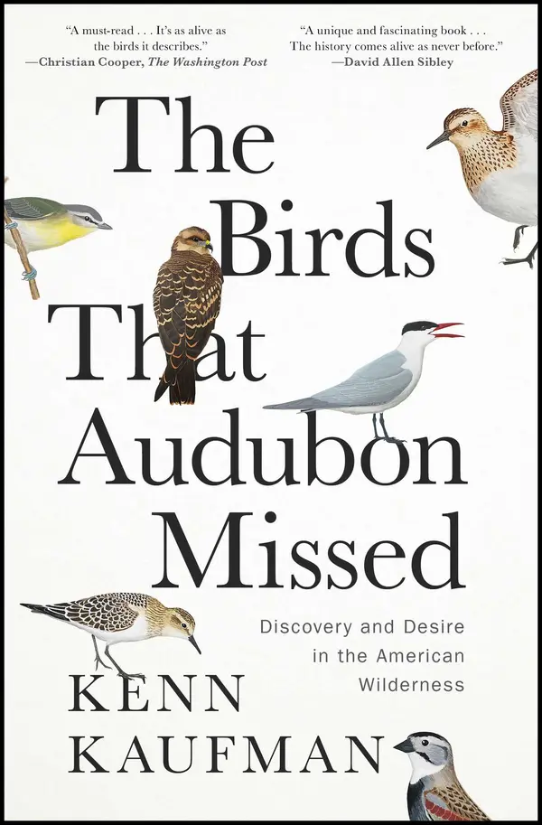 The Birds That Audubon Missed by Kenn Kaufman cover