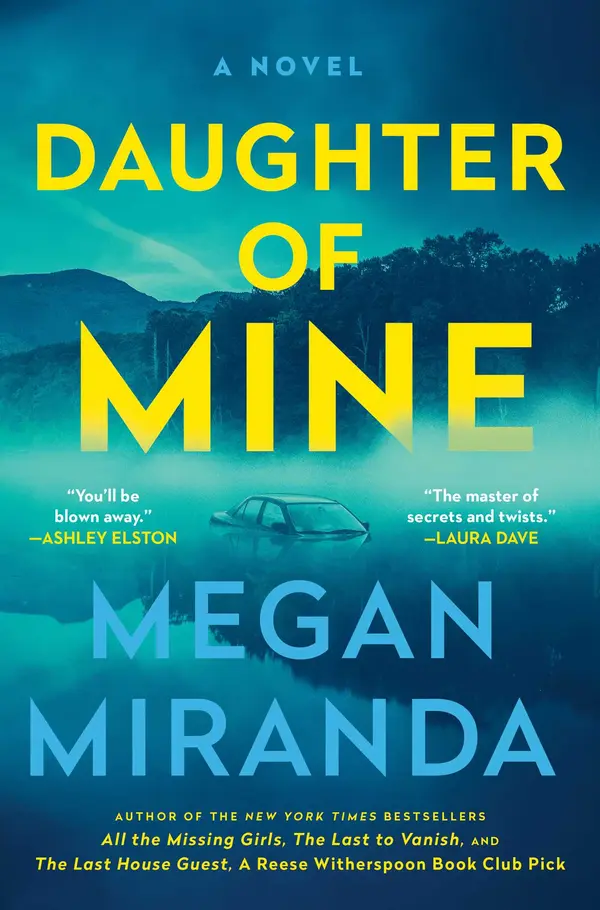 Daughter of Mine by Megan Miranda cover