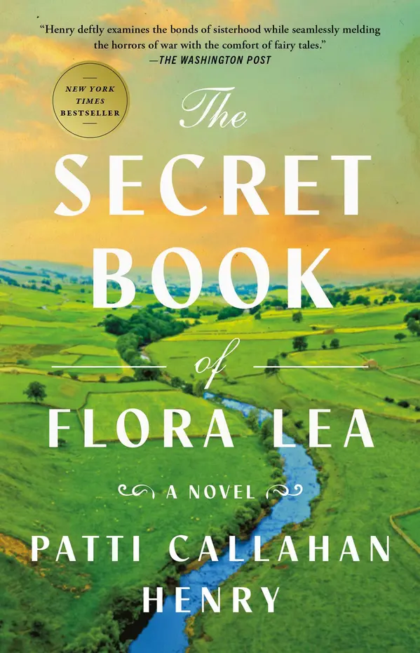 The Secret Book of Flora Lea by Patti Callahan Henry cover