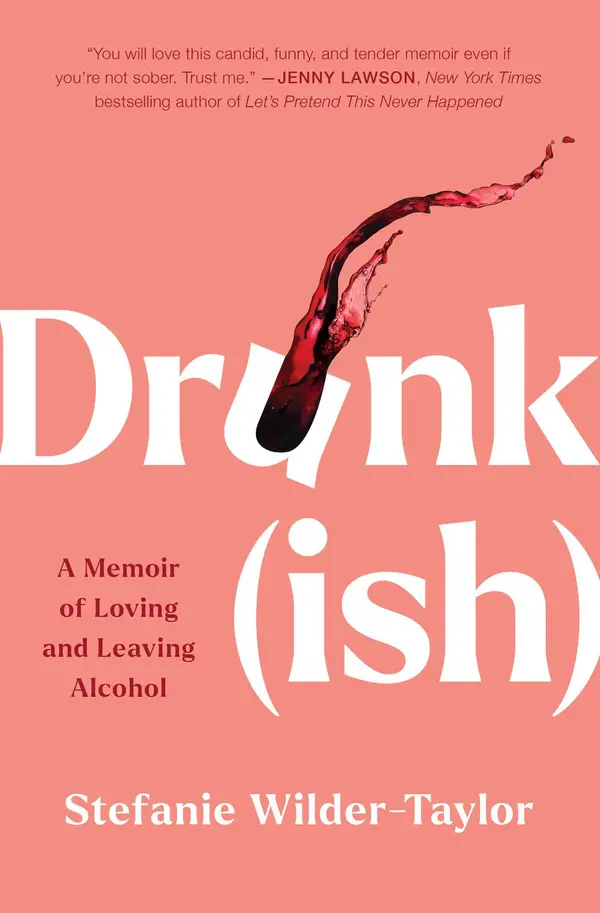 Drunk-ish by Stefanie Wilder-Taylor cover