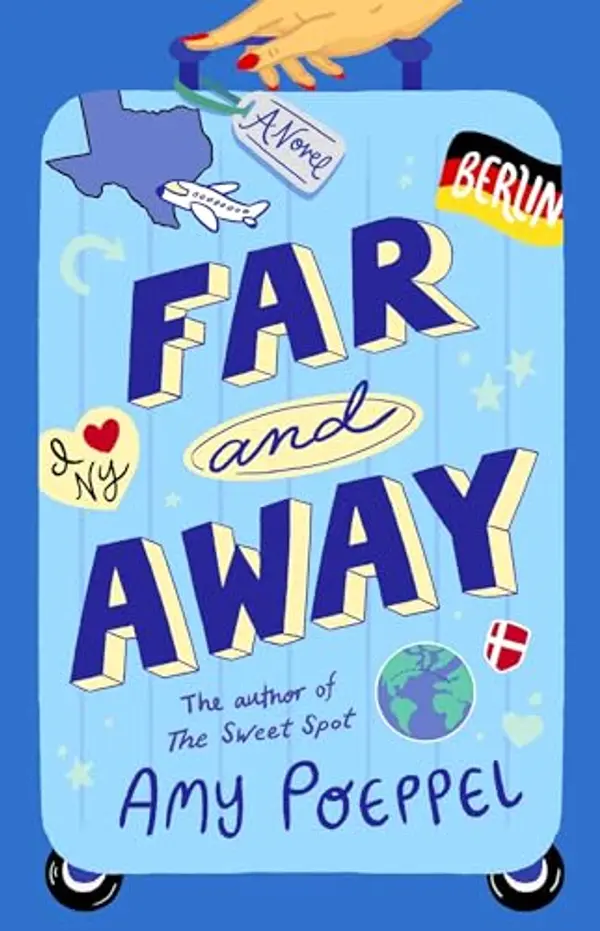 Far and Away by Amy Poeppel cover