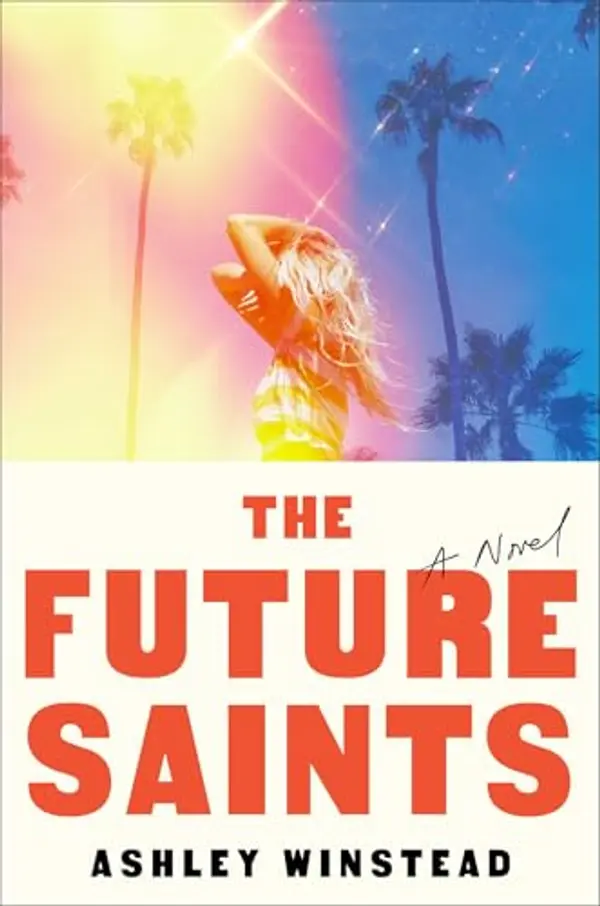 The Future Saints by Ashley Winstead cover