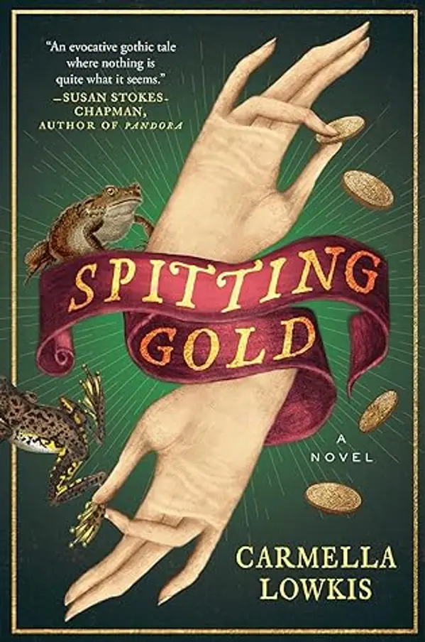 Spitting Gold: A Novel by Carmella Lowkis cover