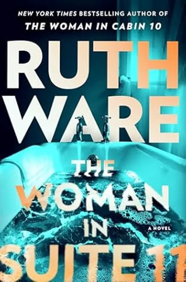 The Woman in Suite 11 by Ruth Ware cover