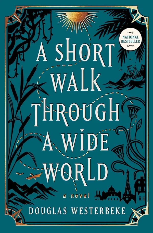 A Short Walk Through a Wide World by Douglas Westerbeke cover