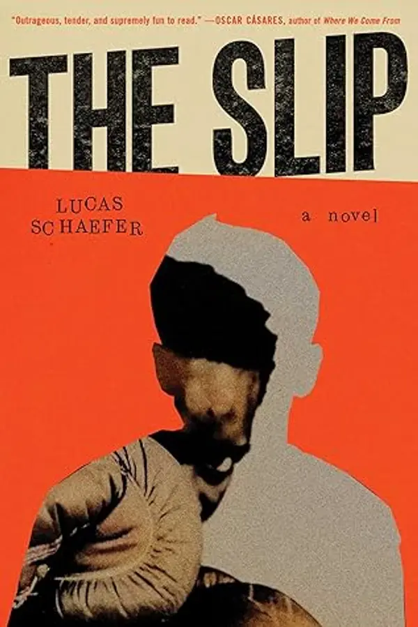 The Slip by Lucas Schaefer cover
