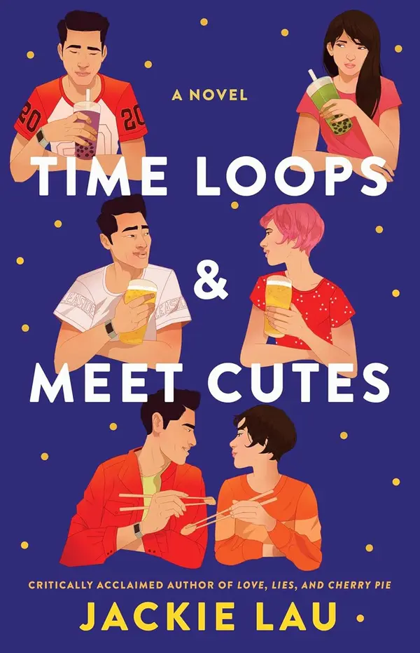 Time Loops & Meet Cutes: A Novel by Jackie Lau cover