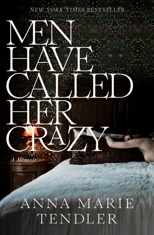 Men Have Called Her Crazy by Anna Marie Tendler cover