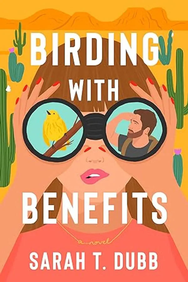 Birding with Benefits by Sarah T. Dubb cover
