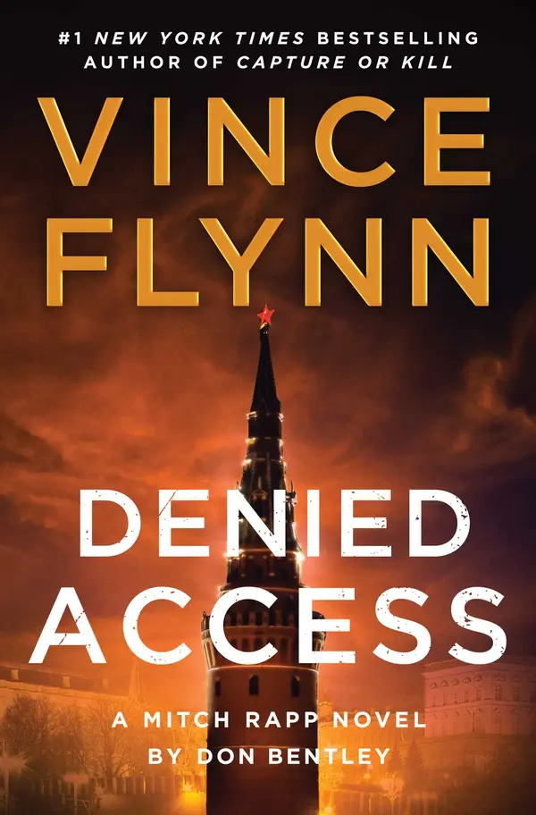 Denied Access by Vince Flynn, Don Bentley cover