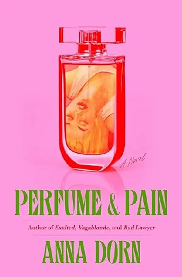 Perfume and Pain by Anna Dorn cover