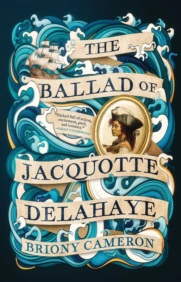 The Ballad of Jacquotte Delahaye by Briony Cameron cover