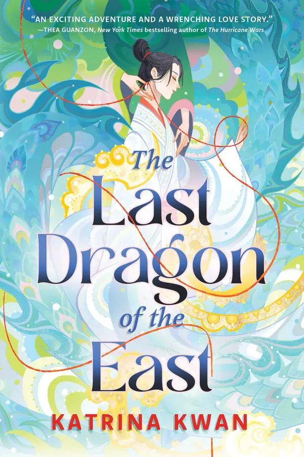 The Last Dragon of the East by Katrina Kwan cover