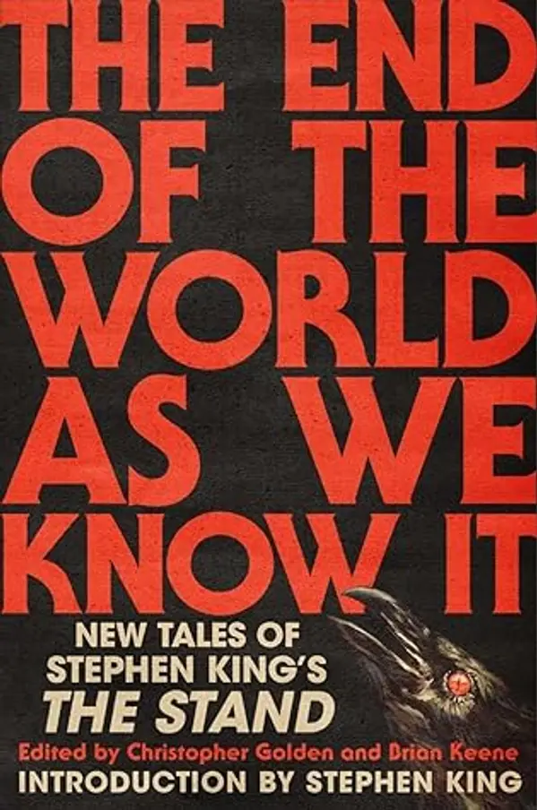 The End of the World As We Know It: New Tales of Stephen King's The Stand by Christopher Golden cover