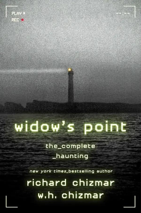 Widow's Point: The Complete Haunting by Richard Chizmar, W.H. Chizmar cover