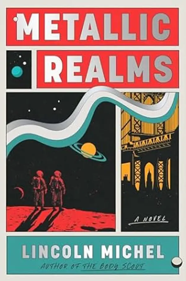 Metallic Realms by Lincoln Michel cover
