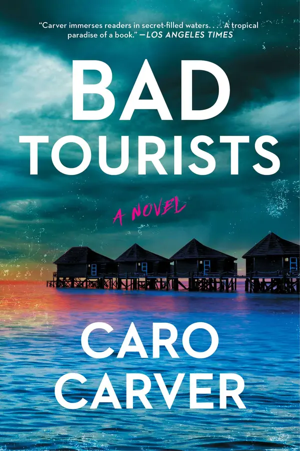 Bad Tourists by Caro Carver cover