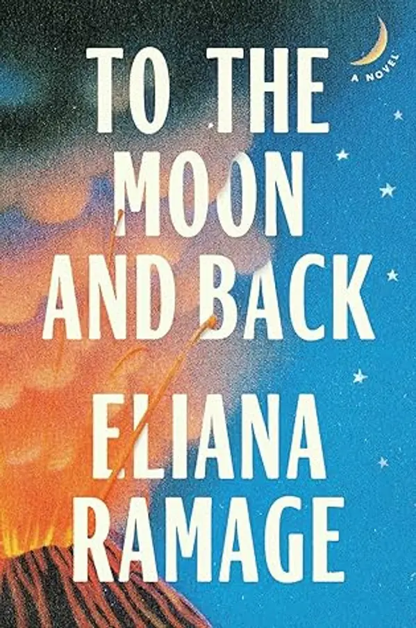 To the Moon and Back by Eliana Ramage cover