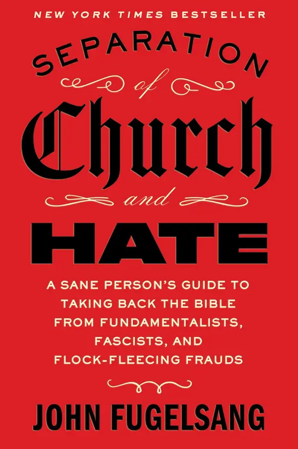 Separation of Church and Hate by John Fugelsang cover