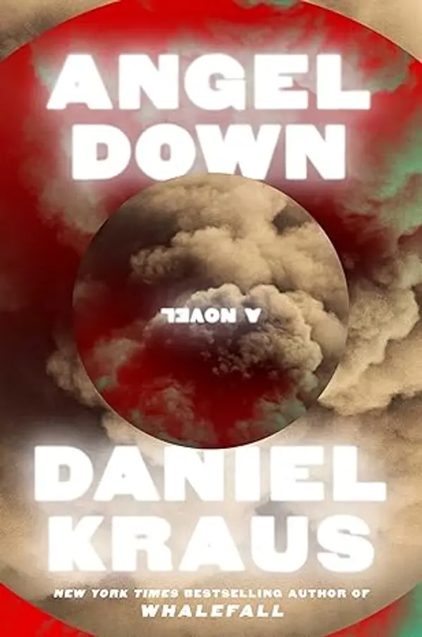 Angel Down: A Novel by Daniel Kraus cover