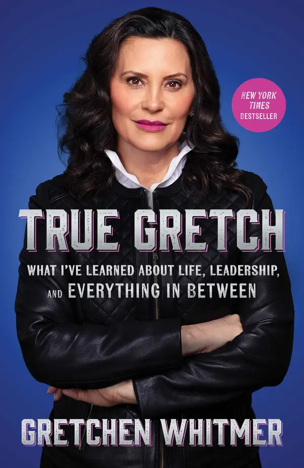 True Gretch by Gretchen Whitmer cover