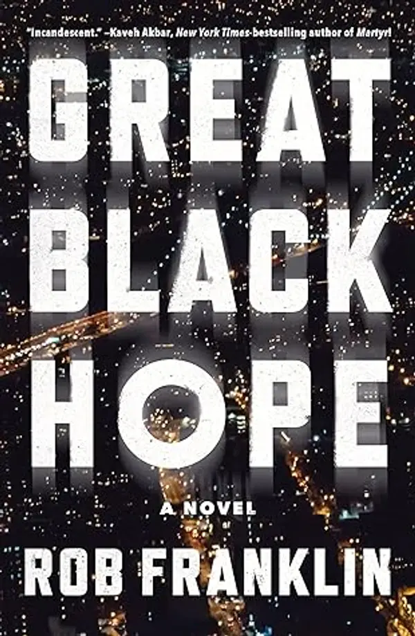 Great Black Hope by Rob Franklin cover