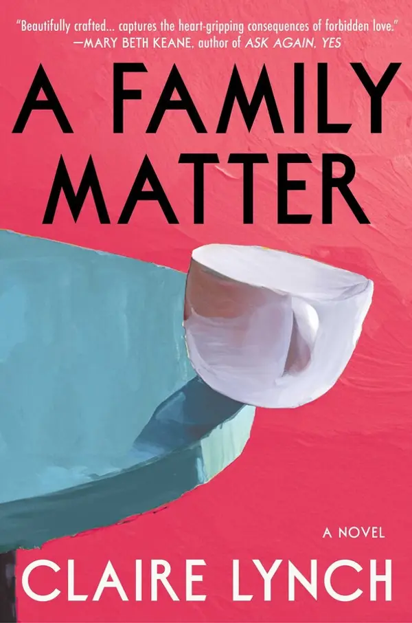 A Family Matter: A Novel by Claire Lynch cover