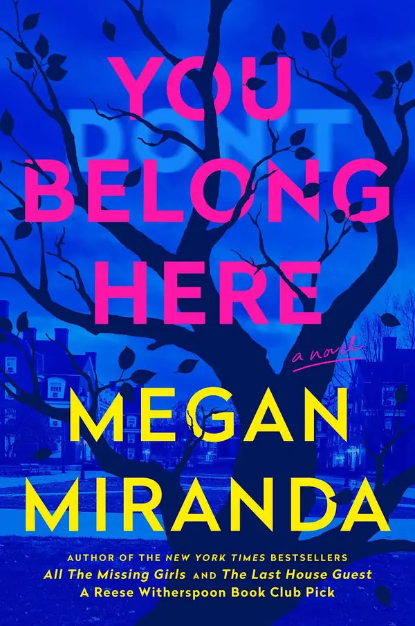You Belong Here: A Novel by Megan Miranda cover