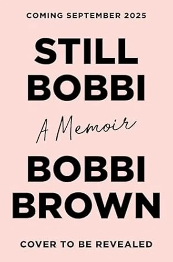 Still Bobbi by Bobbi Brown cover