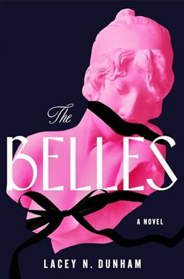 The Belles by Lacey N. Dunham cover
