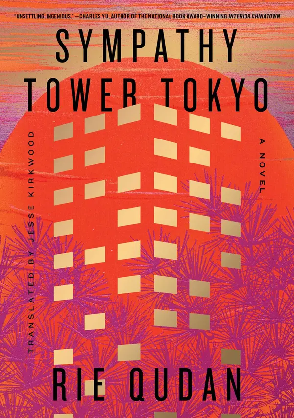 Sympathy Tower Tokyo by Rie Qudan, Jesse Kirkwood cover