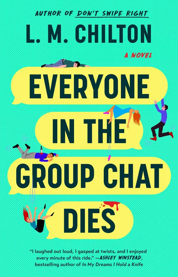 Everyone in the Group Chat Dies by L.M. Chilton cover