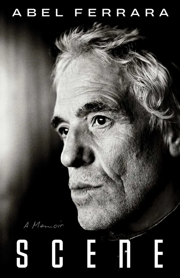 Scene by Abel Ferrara cover