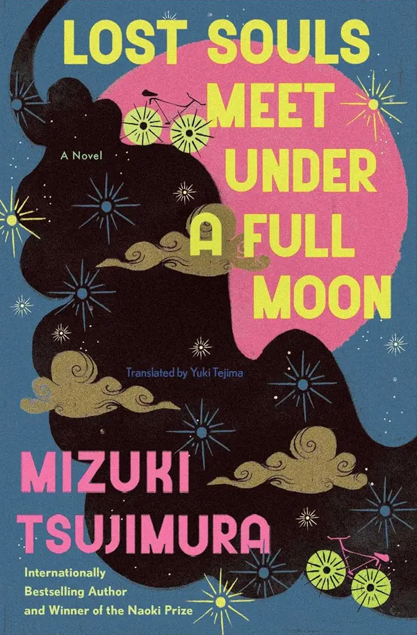 Lost Souls Meet Under a Full Moon: A Novel by Mizuki Tsujimura cover