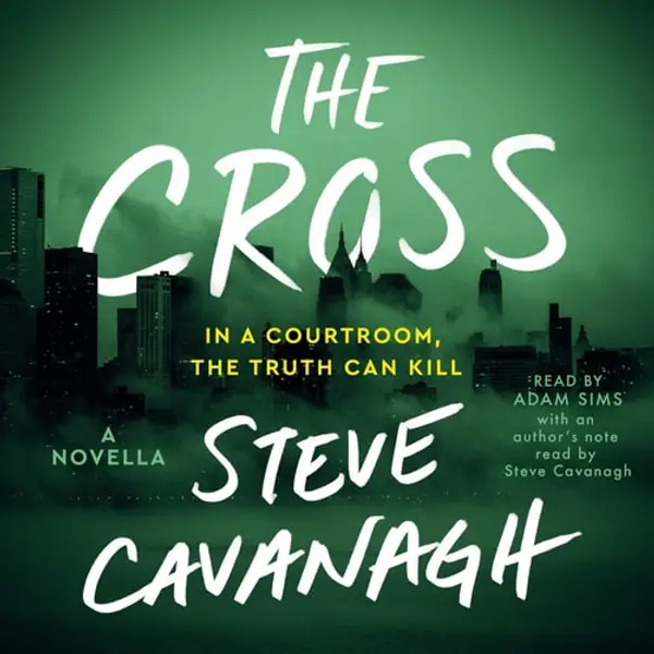 The Cross (The Eddie Flynn Series) by Steve Cavanagh cover