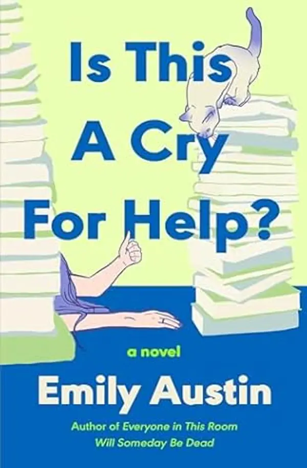 Is This a Cry for Help? by Emily R. Austin cover