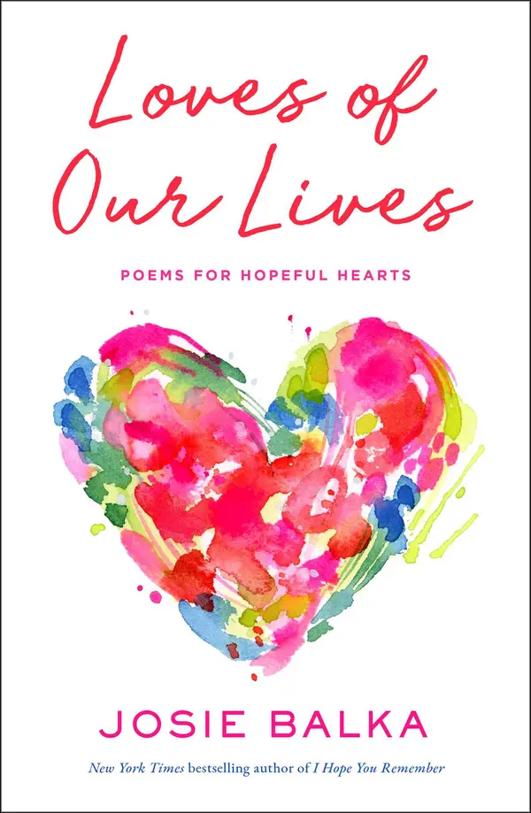 Loves of Our Lives by Josie Balka cover