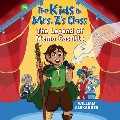 The Kids in Mrs. Z's Class: The Legend of Memo Castillo book cover
