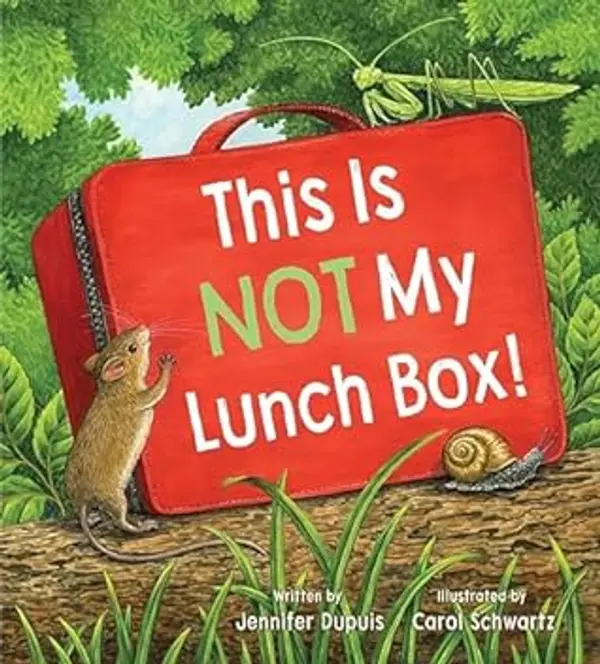 This is Not My Lunchbox by Jennifer Dupuis cover