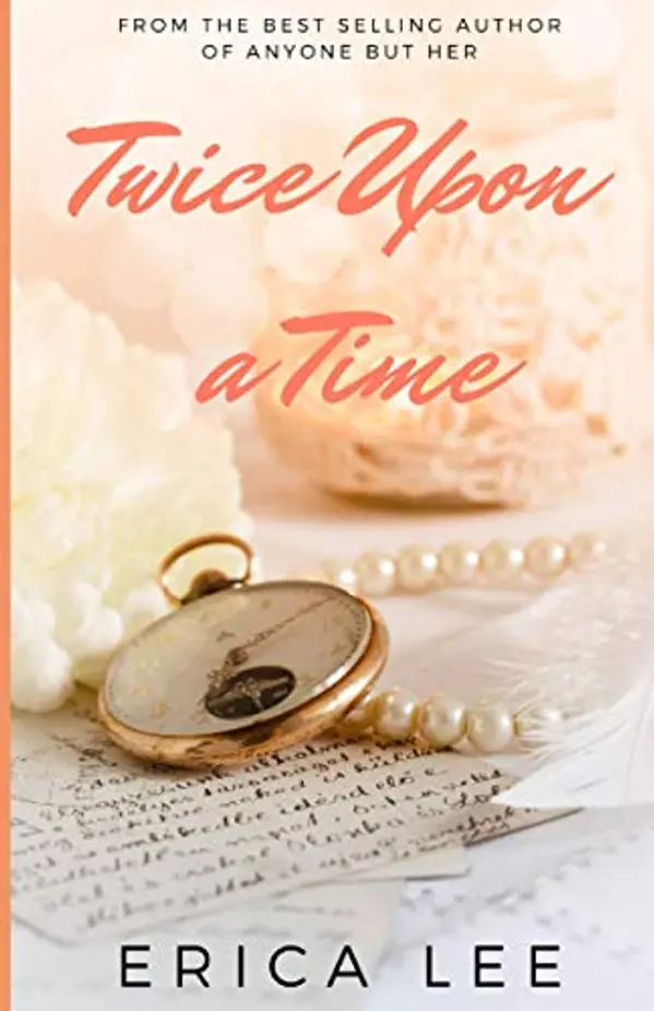 Twice Upon A Time by Erica Lee cover