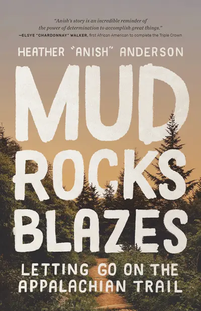 Mud, Rocks, Blazes book cover