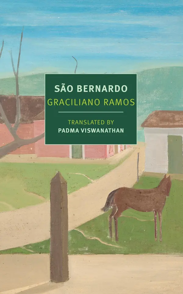 São Bernardo by Graciliano Ramos, Padma Viswanathan cover